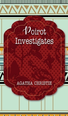 Poirot Investigates by Agatha Christie