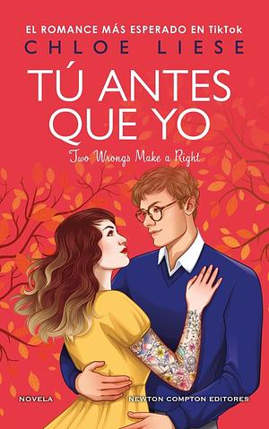 Tú antes que yo by Chloe Liese