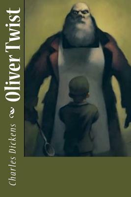 Oliver Twist by Charles Dickens