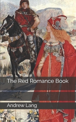 The Red Romance Book by Andrew Lang