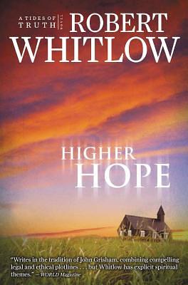 Higher Hope: Tides of Truth, Book 2 by Robert Whitlow