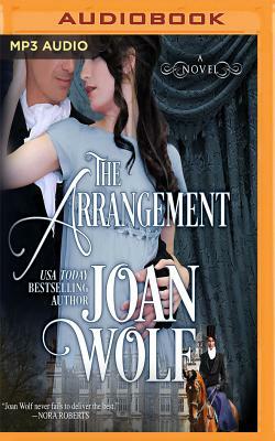 The Arrangement by Joan Wolf