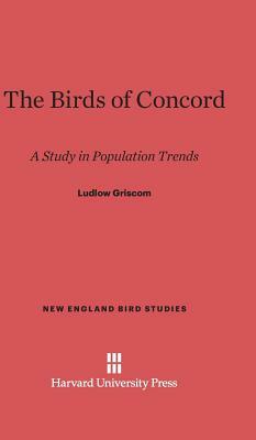 The Birds of Concord by Ludlow Griscom