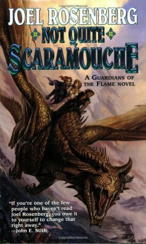 Not Quite Scaramouche by Joel Rosenberg