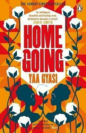 Homegoing by Yaa Gyasi