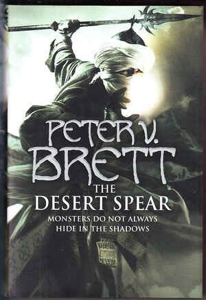 The Desert Spear by Peter V. Brett