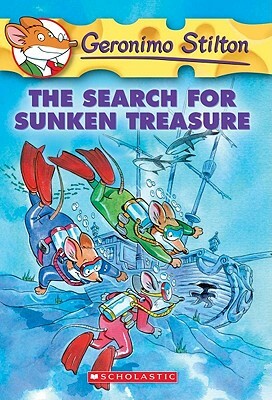 The Search for Sunken Treasure by Geronimo Stilton