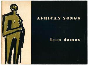  African songs of love, war, grief, & abuse by Léon-Gontran Damas