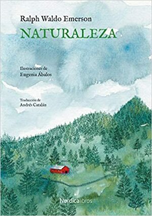 Naturaleza by Ralph Waldo Emerson