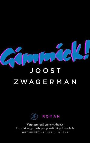 Gimmick! by Joost Zwagerman