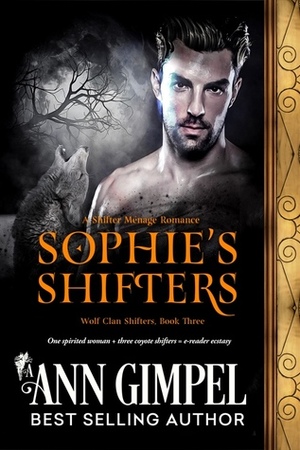 Sophie's Shifters by Ann Gimpel