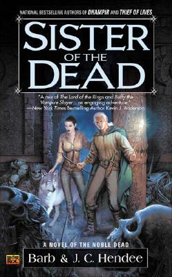 Sister of the Dead by Barb Hendee, J.C. Hendee