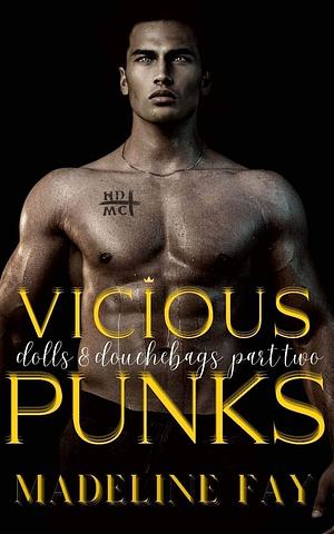 Vicious Punks by Madeline Fay