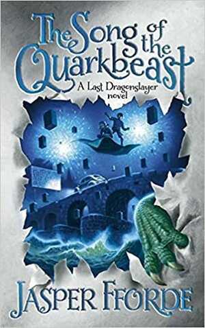 The Song of the Quarkbeast by Jasper Fforde