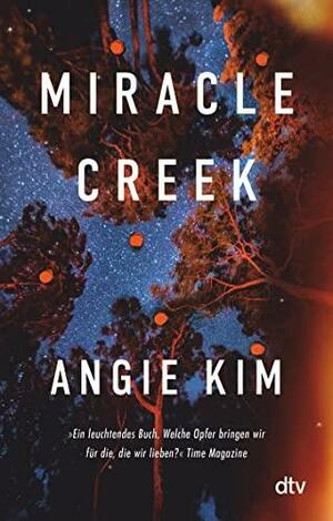 Miracle Creek by Angie Kim