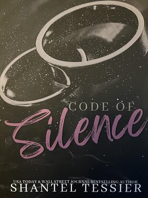 Code of Silence by Shantel Tessier