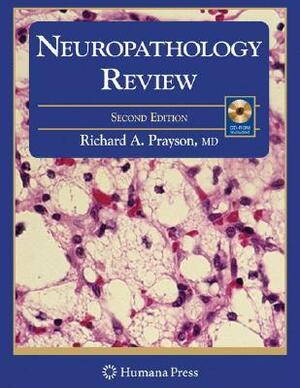 Neuropathology Review [With CDROM] by Richard A. Prayson