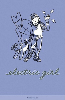 Electric Girl, Volume 2 by Michael Brennan
