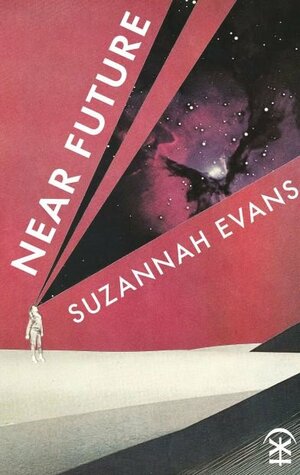 Near Future by Suzannah Evans
