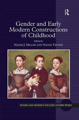 Gender and Early Modern Constructions of Childhood by 