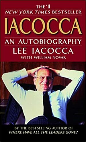 Якока. Автобиография by Lee Iacocca, Лий Якока, William Novak, Уилям Новак