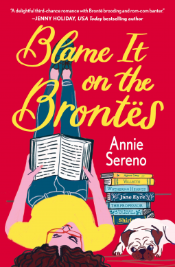 Blame It On The Brontes by Annie Sereno