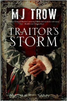 Traitor's Storm by M.J. Trow