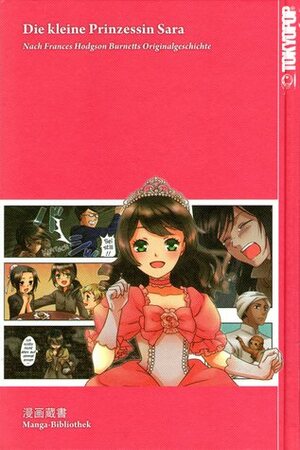 Die kleine Prinzessin Sara by Tetsuya Miihara, Frances Hodgson Burnett, Gandalf Bartholomäus, Azuki Hotei