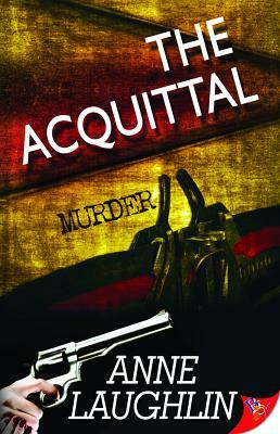 The Acquittal by Anne Laughlin