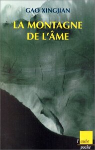 La Montagne de l'âme by Gao Xingjian