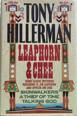 Leaphorn & Chee: Skinwalkers / A Thief of Time / Talking God by Tony Hillerman