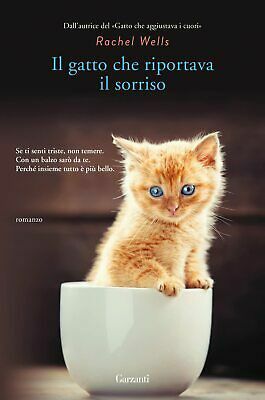 Il gatto che riportava il sorriso by Rachel Wells