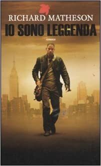 Io sono Leggenda by Richard Matheson