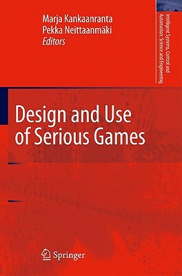 Design and Use of Serious Games by 