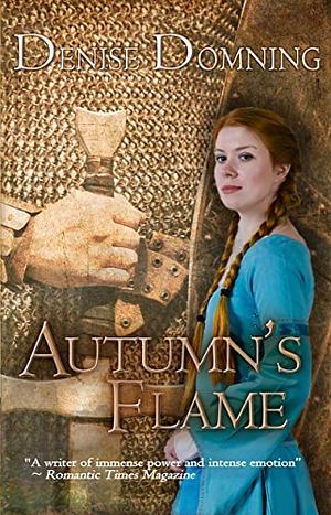 Autumn's Flame by Denise Domning