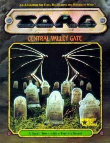 TORG - Central Valley Gate: A Small Town with a Terrible Secret by Bill Smith, Gregory W. Detwiler