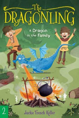 A Dragon in the Family, Volume 2 by Jackie French Koller