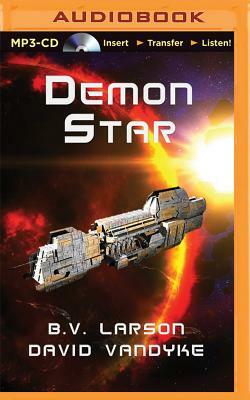Demon Star by B.V. Larson, David Vandyke