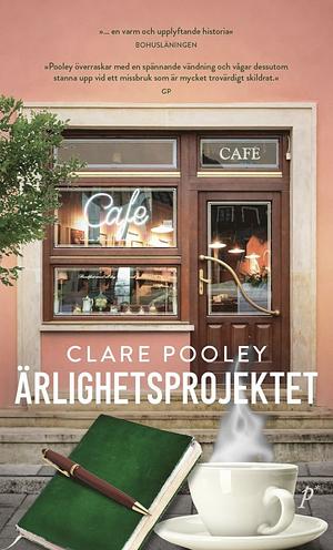 Ärlighetsprojektet by Clare Pooley