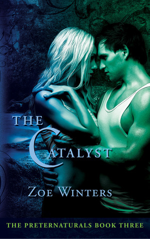 The Catalyst by Zoe Winters