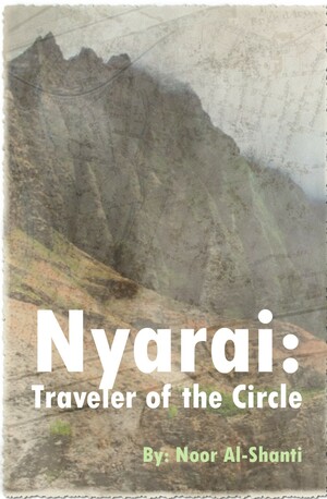 Nyarai: Traveler of the Circle by Noor Al-Shanti