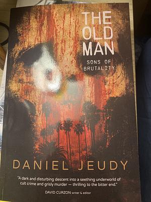 The Old Man by Daniel Jeudy