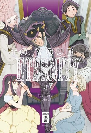 To Your Eternity 08 by Yoshitoki Oima