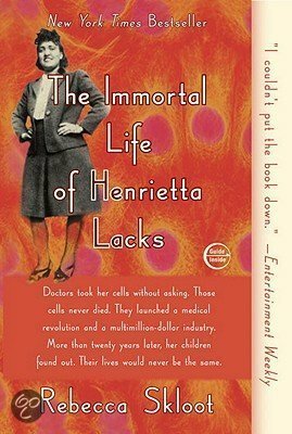 The Immortal Life of Henrietta Lacks by Rebecca Skloot