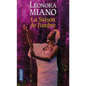 La saison de l'ombre by Laeonora Miano