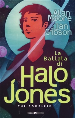 La ballata di Halo Jones by Alan Moore, Ian Gibson
