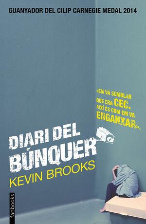 Diari del búnquer by Kevin Brooks