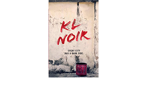 KL NOIR: Red by Shaz Johar, Amir Muhammad, Amir Muhammad, Fadzlishah Johanabas