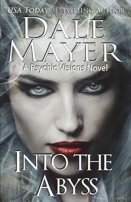 Into the Abyss by Dale Mayer