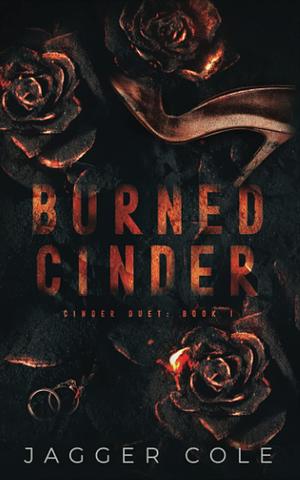 Burned Cinder by Jagger Cole